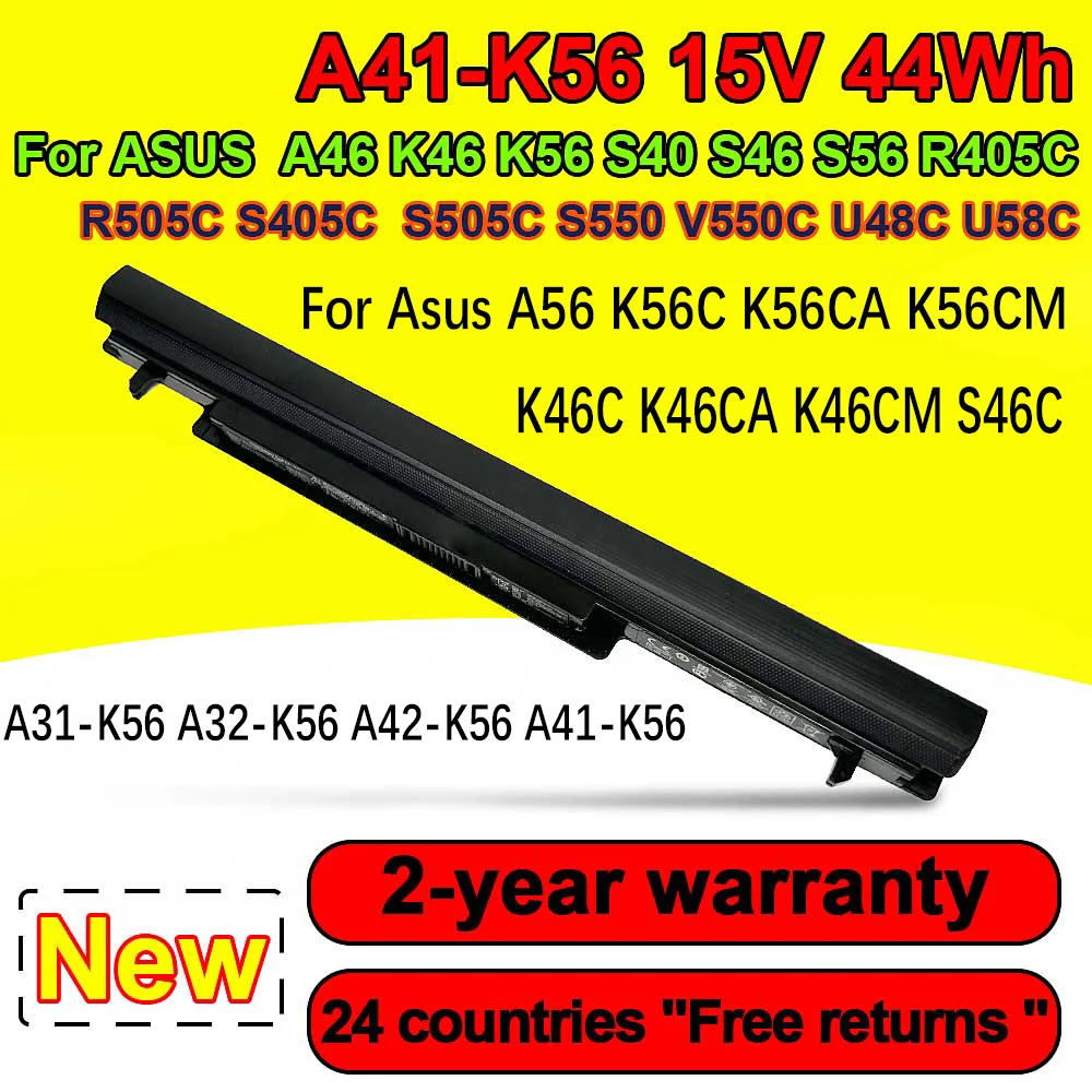 

A41-K56 Battery For ASUS E46 E46CA E46CB K46 K46CA K46CB K56 K56C K56CB K56V R405CB R505 R505CB R550 S40 Laptop Batteries 44Wh