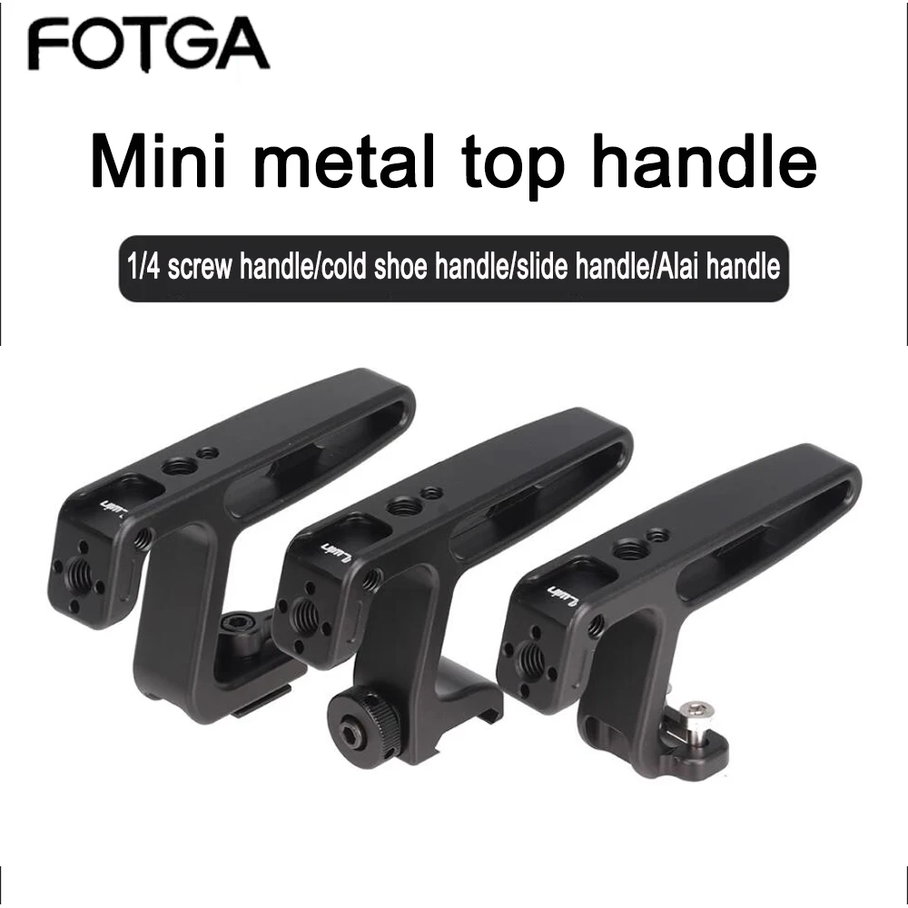 FOTGA Camera Top Handle with Cold Shoe Portable Camera Handle 1/4 Screw For Shoot Fit For Sony For Canon For Nikon Camera Cage