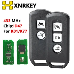 XNRKEY Fernbedienung Auto Schlüssel 433Mhz ID47 für Honda X ADV SH 300 150 125 Forza PCX150 2018 Motorrad Roller für K01 K77 2/3B Smart Key