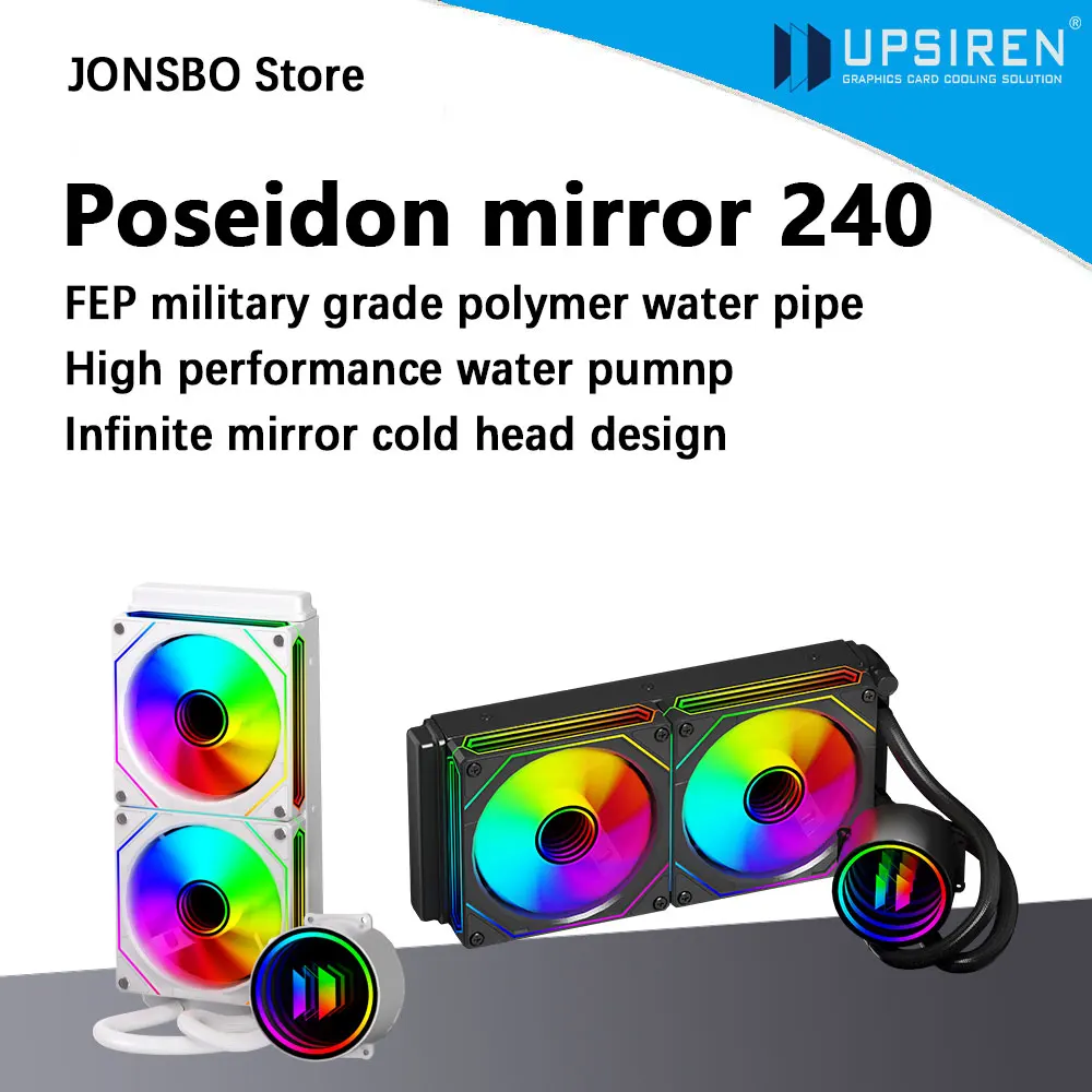 

UPSIREN Poseidon mirror 240 240MM All-in-one Water Cooling Infinity mirror Cold head design ARGB PWM Fans suppor LGA1700 AMD AM5