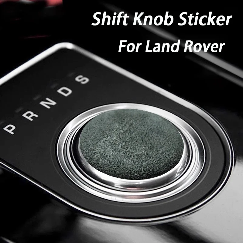 

Alcan tara Car Center Console Knob Decorative Sticker Gear Cover for Land Rover Rang Rover Evoque Discovery 3 4 Freelander