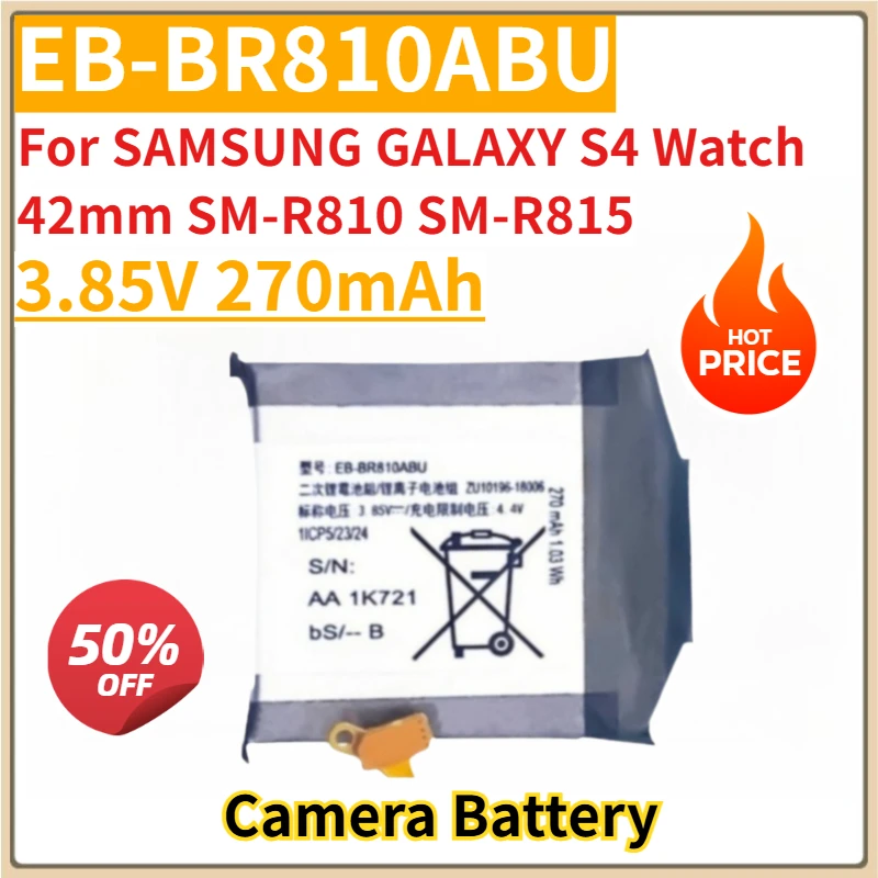 

New Replacement Battery 3.85V 270mAh EB-BR810ABU for SAMSUNG GALAXY S4 Watch 42mm SM-R810 SM-R815
