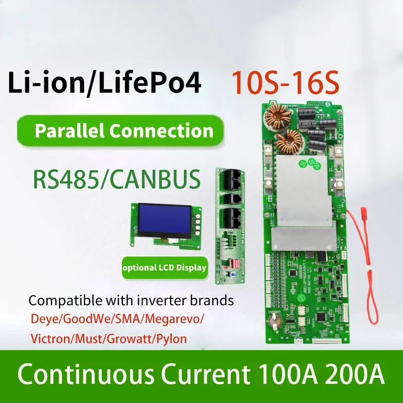 Smart BMS 36V 60V 48V Volt Ion/Lifepo4 10S 11S 12S 13S 14S 15S 16S 100A 120A 200A BMS with RS485/CAN/Inverter/LCD/BT