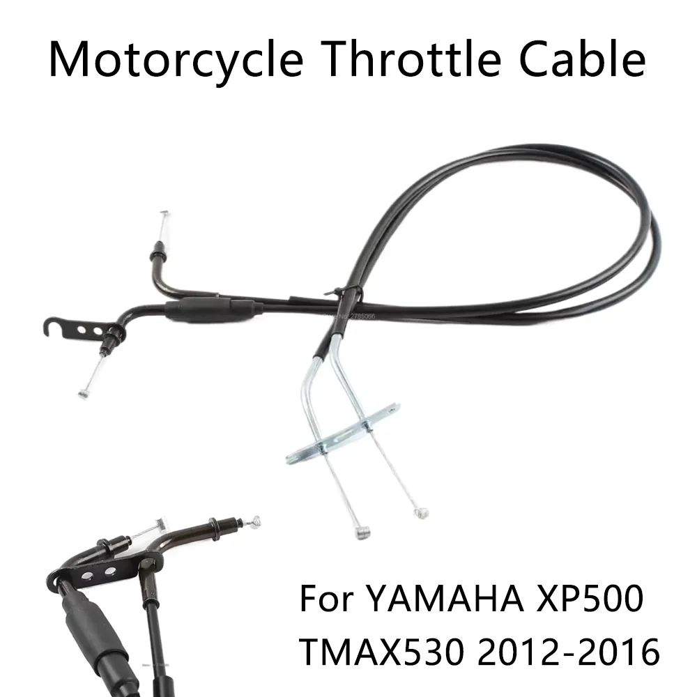 

Motorcycle Throttle Cable Comp For YAMAHA XP500 T-MAX530 XP 500 TMAX530 T-Max530 TMAX Tmax 530 2012 2013 2014 2015 2016