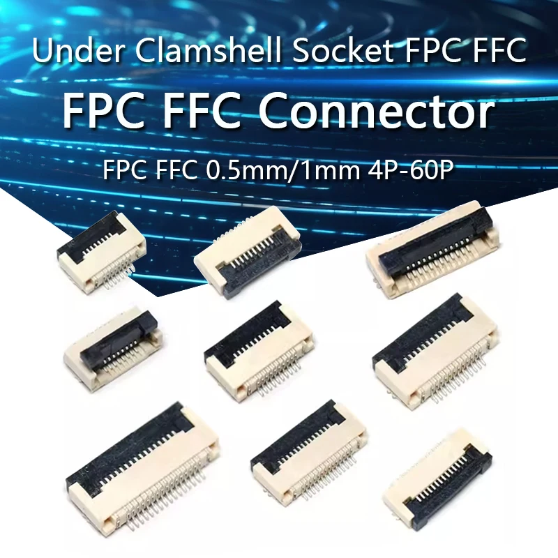 10pcs 0.5mm/1mm Pitch Under Clamshell Socket FPC FFC Flat Cable Connector 4P 5P 6P 8P 10P 12P 14P 16P 20P 22P 24P 30P 34P 40P