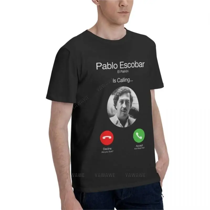 Summer tshirt men Pablo Escobar Calling Classic T-Shirt shirts graphic tees t shirt for men male top tee-shirts