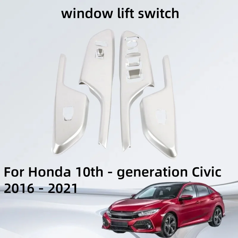 

Cars Accessories Car interior decoration window lift switch For Honda 10th - generation Civic 2016 2017 2018 2019 2020 2021