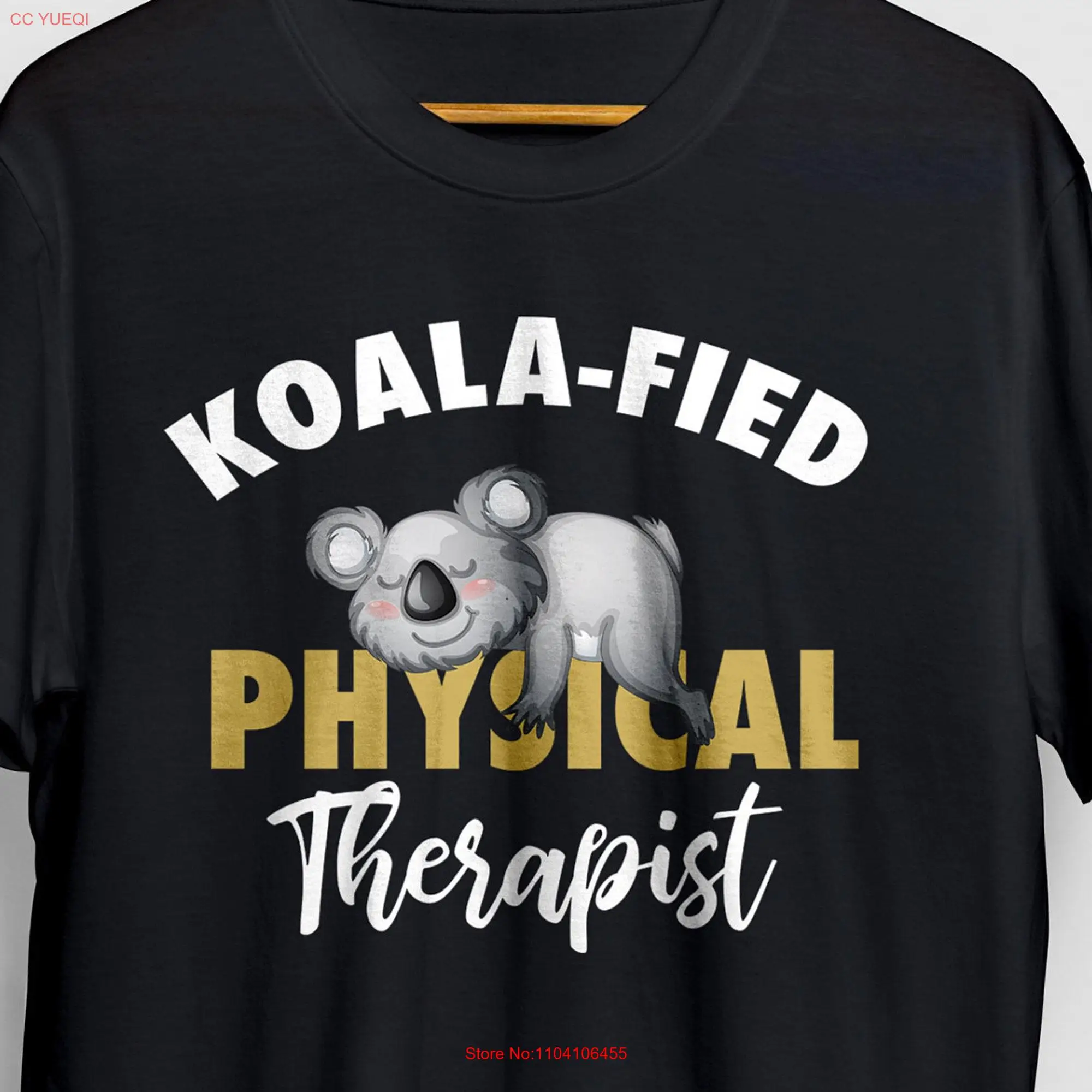 Koalafied Physical TherapisT T Shirt Therapy Student s Massage  long or short sleeves