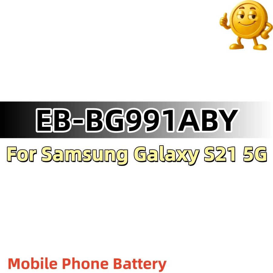 100% Brand New High Quality EB-BG991ABY 4000mAh For Samsung Galaxy S21 5G SM-G991B /DS G991U Batteries Replacement Battery+Tools