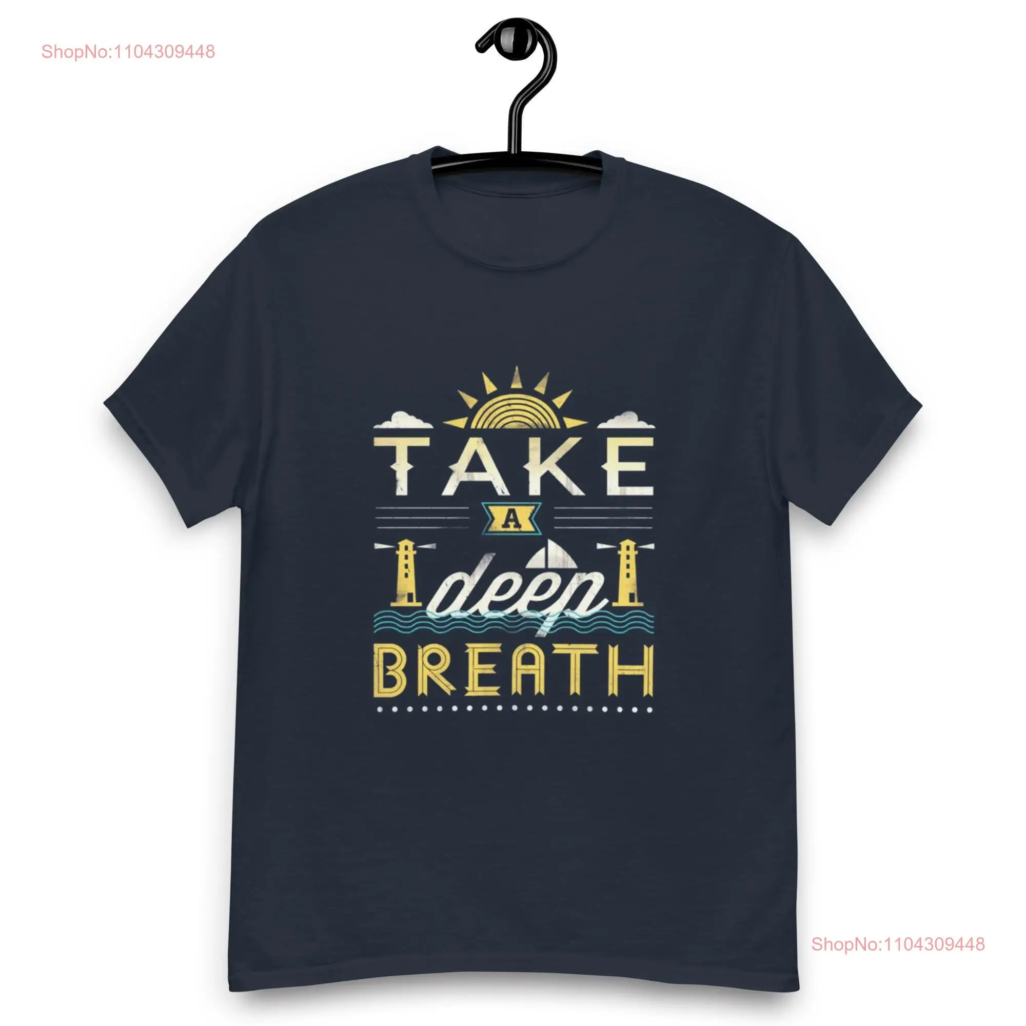 Take A Deep Breath Inspirational T Shirt Motivational Nautical Themed Uplifting Quote with Lighthouses Waves