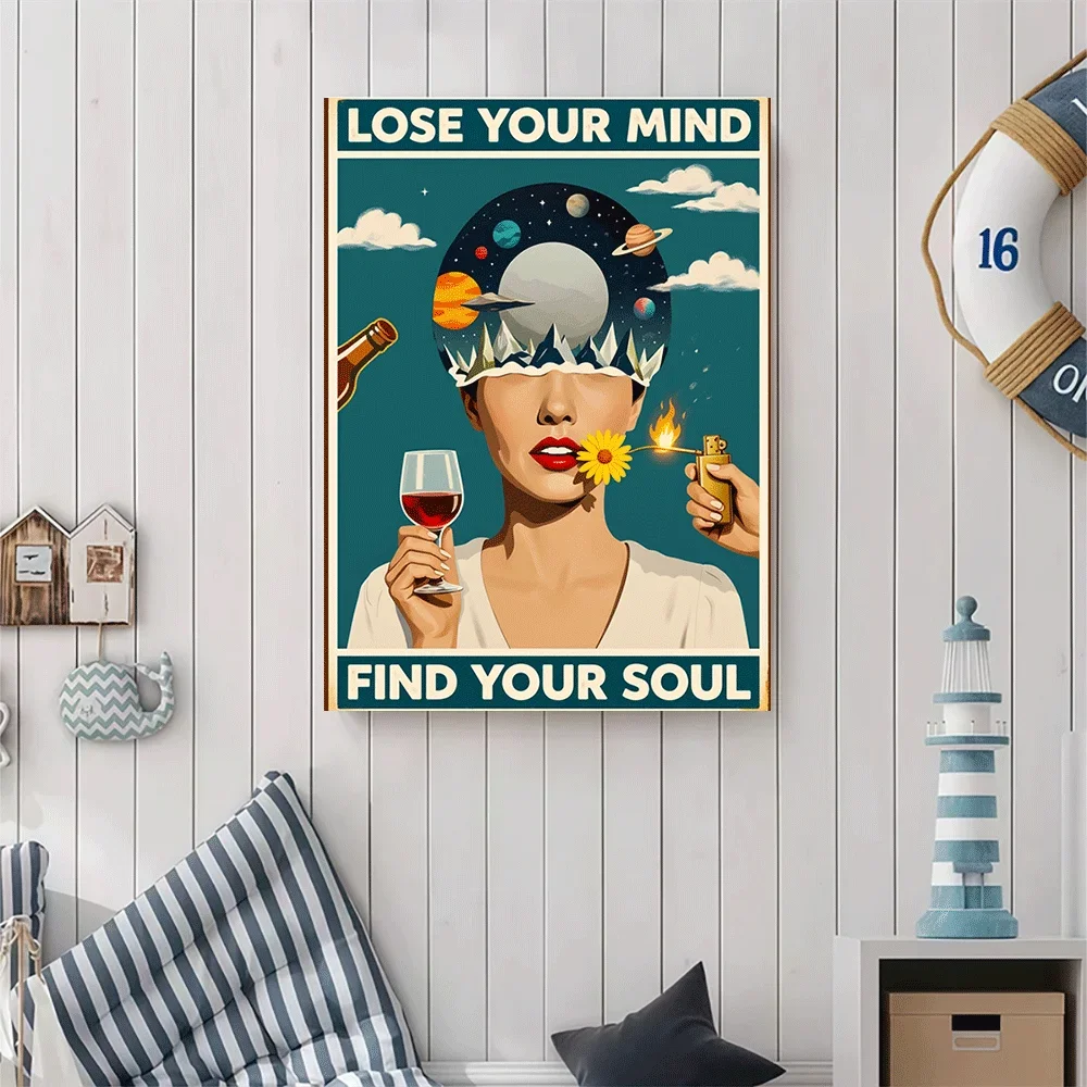 1pc frameless Canvas Painting 1PC-Unframed Canvas poster wall decoration Lose Your Mind Find Your Soul Psychedelic Woman Wine Fl