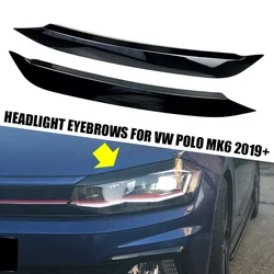 Fit For Volkswagen VW Accessories Polo MK6 2019+ 2020 Front Headlight Eyebrows Eyelid Molding Trim ABS Carbon Black