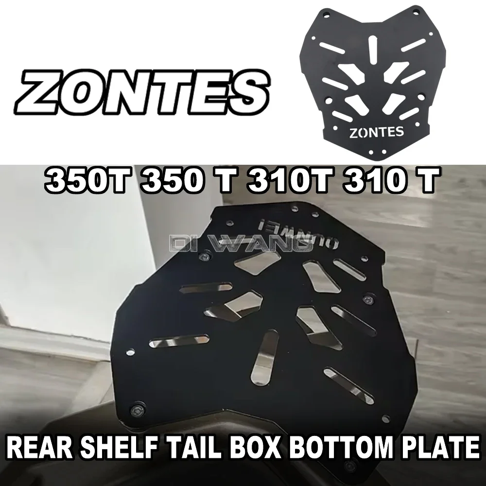 Motorcycle FOR ZONTES 350T 350 T 310T 310 T Modified Rear Shelf Tail Box Bottom Plate Trunk Bracket Xiade Tail Box Bottom Plate