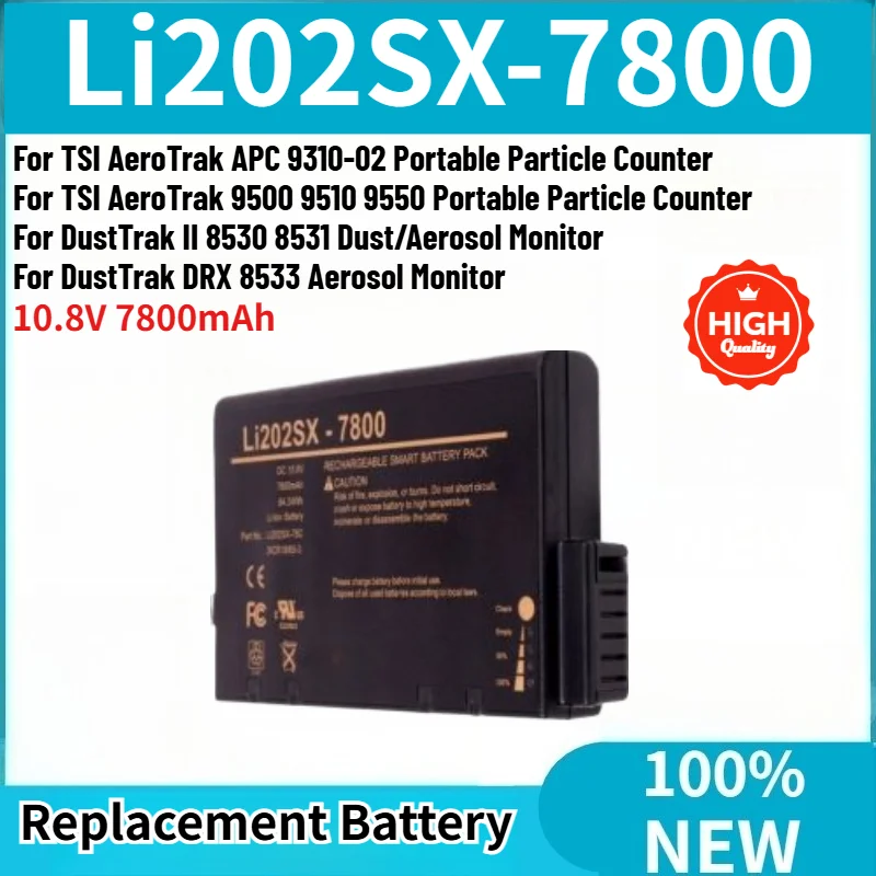 10.8V 7800mAh High Quality Battery Li202SX-7800 For TSI 9110 9350 9500 9510 8240 Particle Counter Brand New Replacement Battery