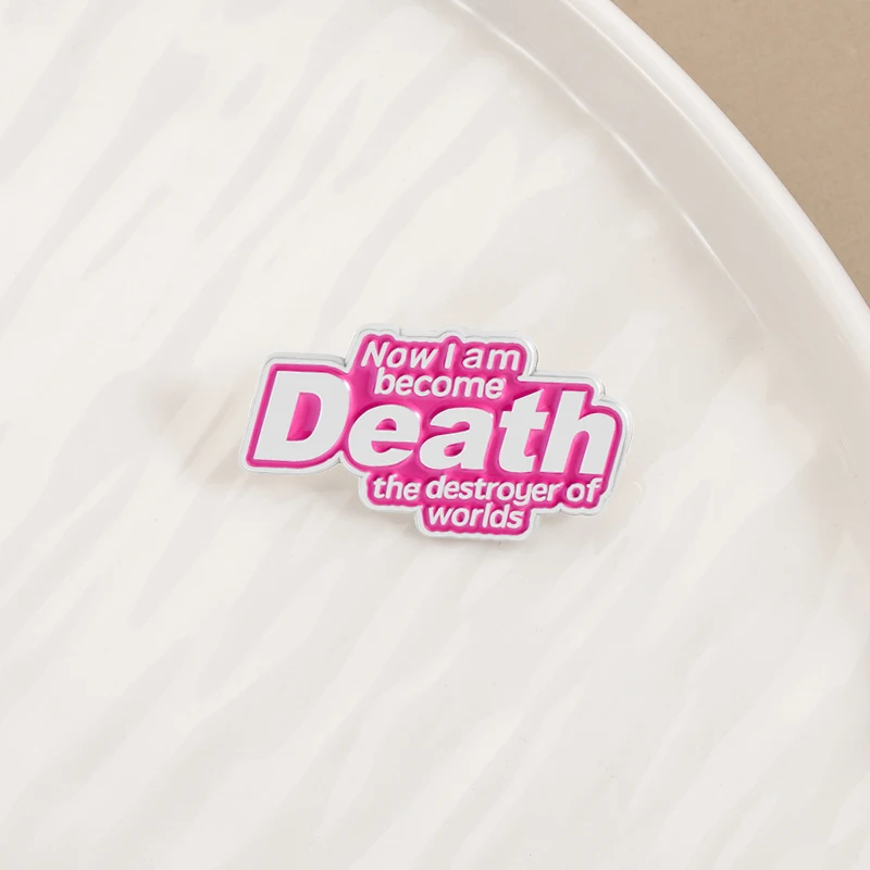 الآن أنا أصبحت الموت المدمرة للعوالم المينا دبوس Oppenheimer يقتبس بروش التلبيب بروش مجوهرات هدية للأصدقاء