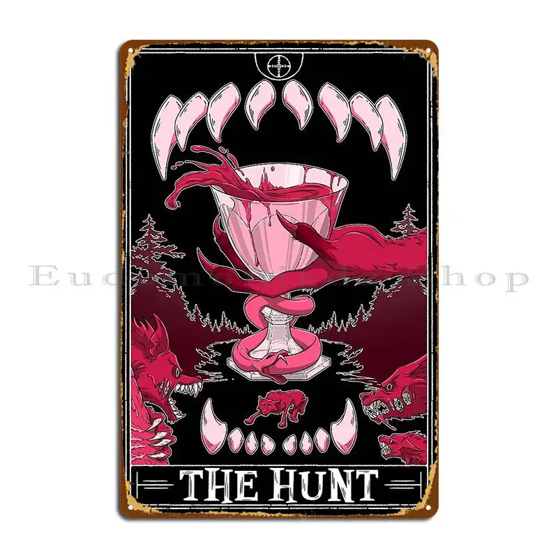 The Hunt Tarotesque Dark Metal Plaque Poster Vintage Customize Pub Designing Living Room Tin Sign Poster