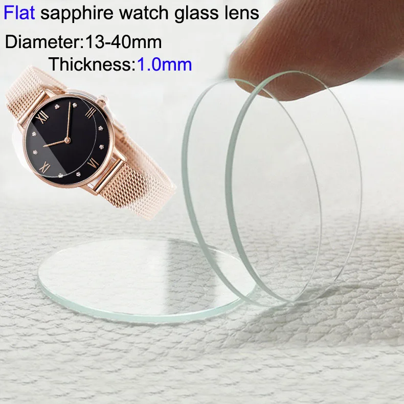 13mm-40mm Flat Watch Replacement Glass 1.0mm Dia Round Sapphire Watch Crystal Lens Mirror Watchmaker Watch Repair Tool Part