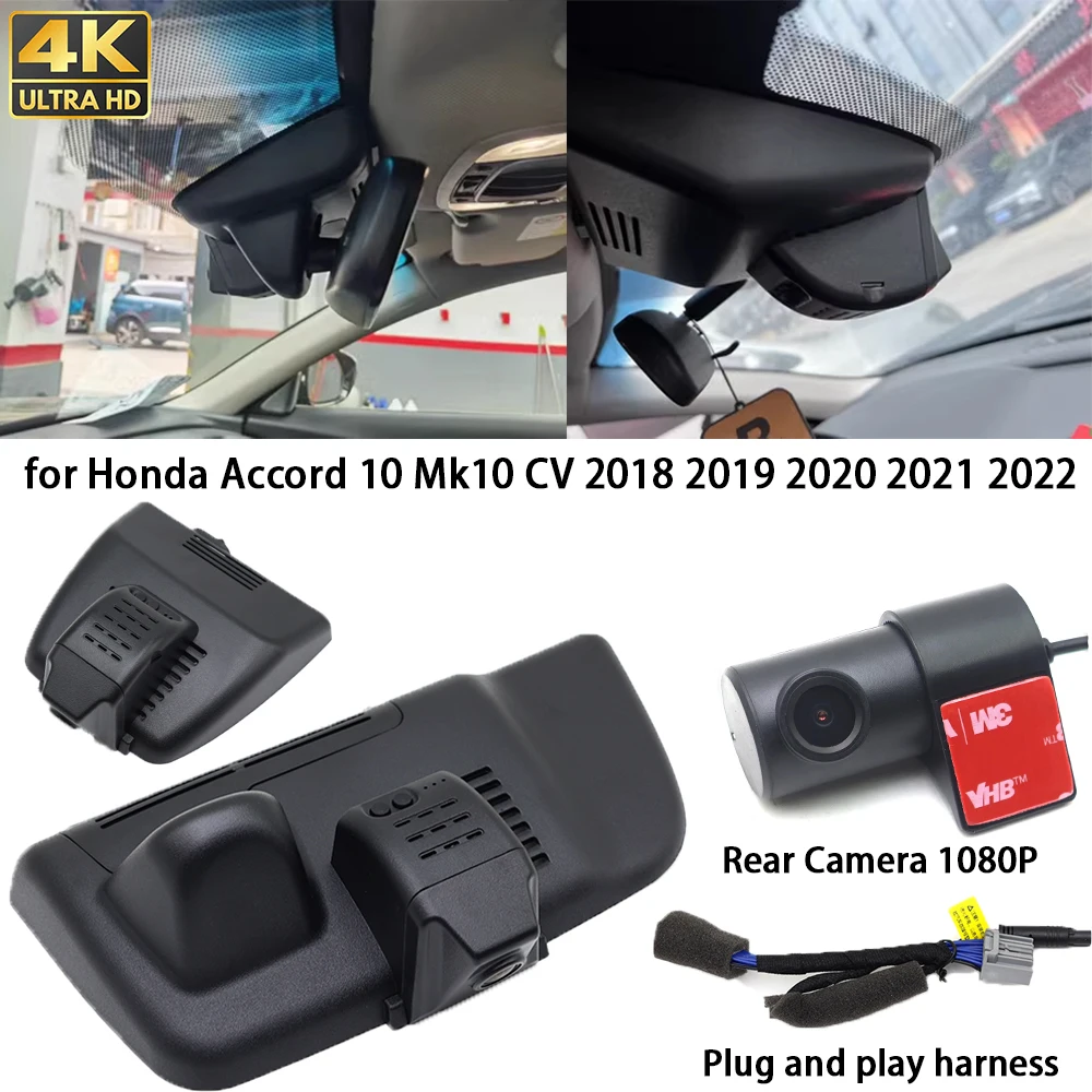 for Honda Accord 10 Mk10 CV 2018 2019 2020 2021 2022 4K Dash Cam Front Camera DVR Plug and Play Recorder Wifi Parking HighCity