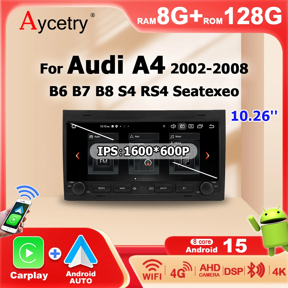 Écran 10,26'' sans fil Carplay Android 15 Autoradio stéréo 2 DIN pour Audi A4 B6 S4 B7 RS4 Seat Exeo 2002-2008 Bluetooth Navigation Lecteur multimédia Autoradio GPS WIFI 4G
