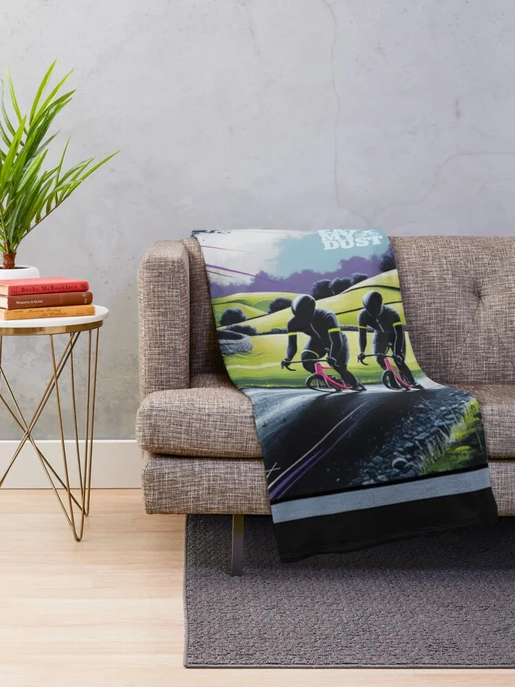 Cycling Art - We Drop No-One, Keep up Kenny - Eat My Dust Throw Blanket Blankets For Bed Decorative Beds Beautifuls Blankets