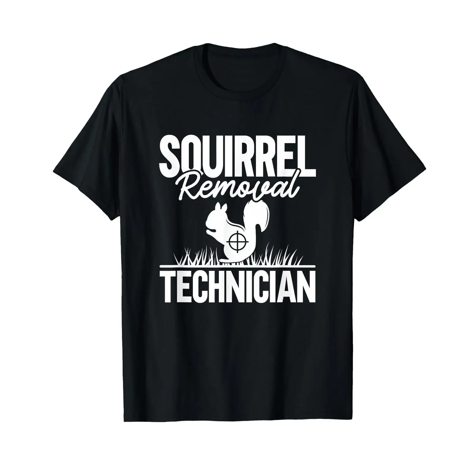 Squirrel Removal Technician Funny Hunting T Shirt vintage Washed streetwear Unisex Stretched graphic Breathable