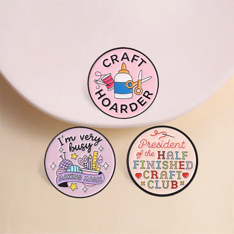 Cartoon Round Handicraft Lovers Enamel Pins Half Finished Craft Club Craft Hoarder Making Magic Brooches Crafters Jewelry Gifts