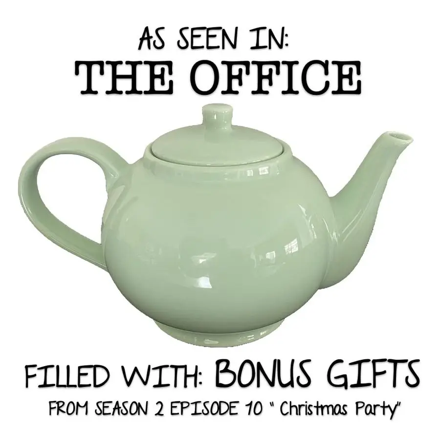 

Teapot filled with Jims Bonus Gifts from The Office