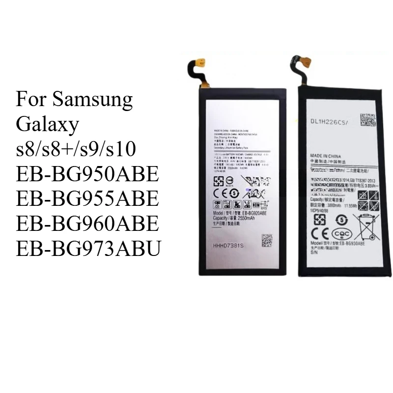 

High-Quality battery For Samsung Galaxy s8/s8+/s9/s10 EB-BG950ABE EB-BG955ABE EB-BG960ABE EB-BG973ABU