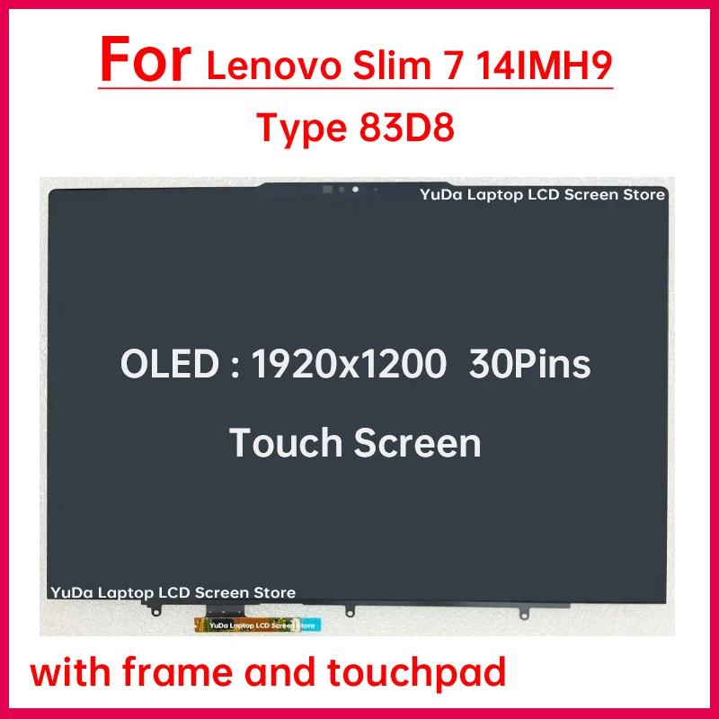 

14-дюймовый сенсорный ЖК-экран для ноутбука Lenovo Slim 7 14IMH9, тип 83D8, дигитайзер + рамка в сборе, замена WUXGA OLED 1920x1200
