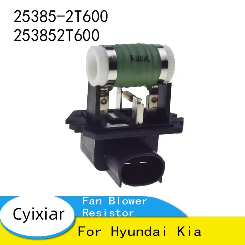 

25385-2T600 253852T600 Suitable for Hyundai Kia Fan Blower Resistor
