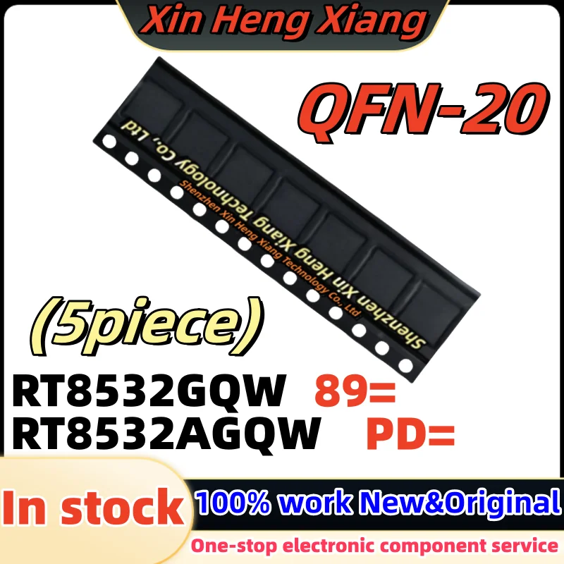 

5pcs RT8532GQW RT8532 89=4L 89=.. RT8532AGQW RT8532A PD=8F PD=.. QFN-20