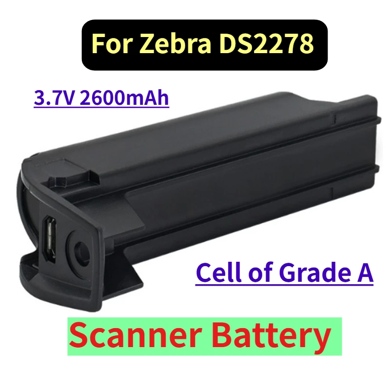 

3.7V 2600mAh Cell of Grade A Scanner Battery BT-000317-01 for Zebra DS2278