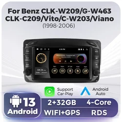 Radio samochodowe Android13 dla Mercedes Benz CLK-W209/G-W463 CLK-C209/Vito/C-W203/Viang 1998-2006 obsługuje Carplay + automatyczną kamerę GPS WiFi