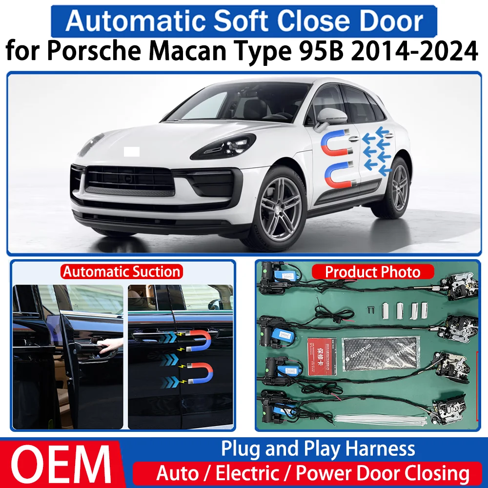 for Porsche Macan Type 95B 2014-2024 Car OEM Automatic Soft Close Door Electric Suction Kit Auto Power Closing System Plug＆play