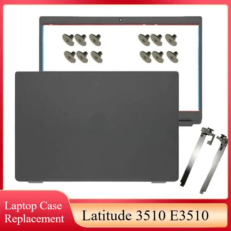 

New For Latitude 3510 E3510 8XVW9 08XVW9 Screen Back Case LCD Top Cover Hinges Front Bezel Frame Shell Laptop Housing Lid black