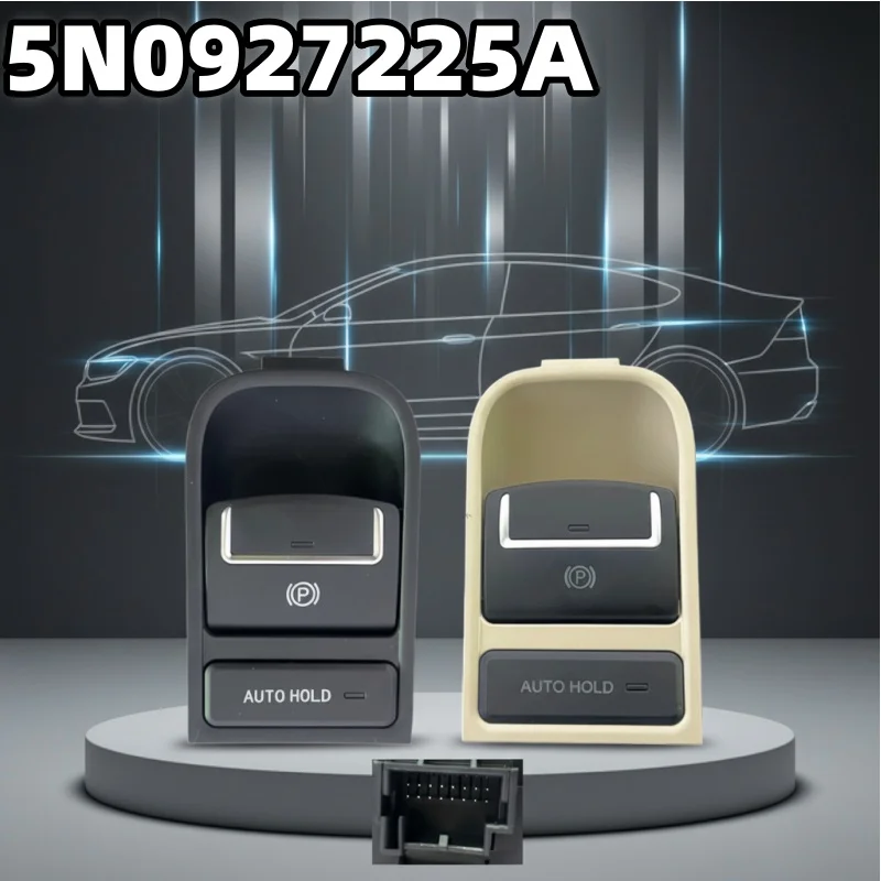 

5N0927225A Hold Parking Hand Brake Park Control Switch For VW Tiguan 2008-2015 Sharan Seat Alhambra Button Auto Electronic