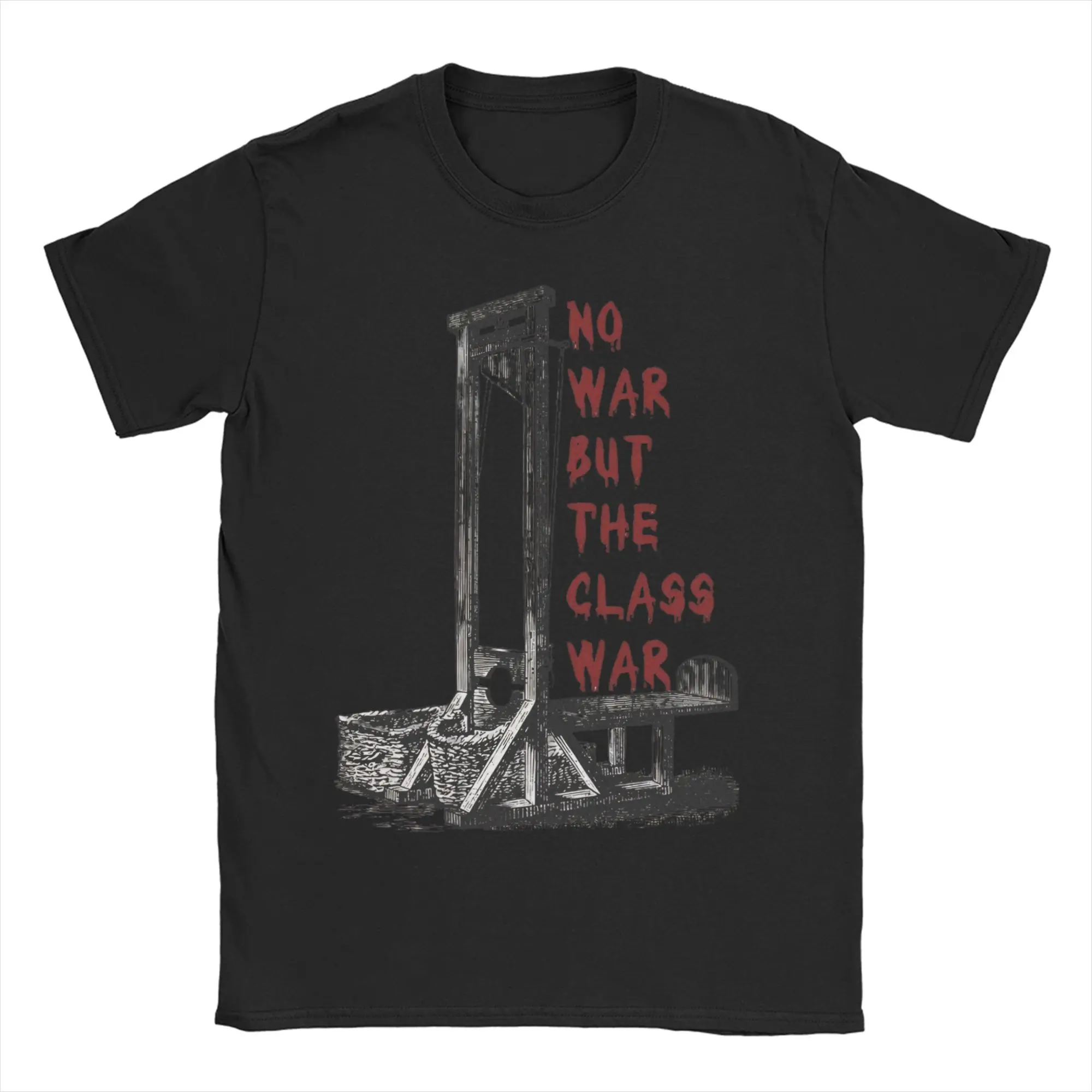 No War But The Class War Eat The Rich T Shirts for Men Women 100% Cotton Funny T-Shirt Crewneck  Tees Short Sleeve Top Plus Size