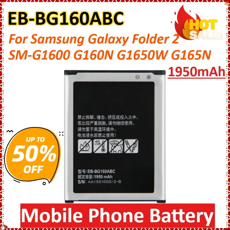 

New EB-BG160ABC 1950mAh for Samsung Galaxy Folder 2 SM-G1600 G160N G1650W G165N High-Capacity Replacement Mobile Phone Battery