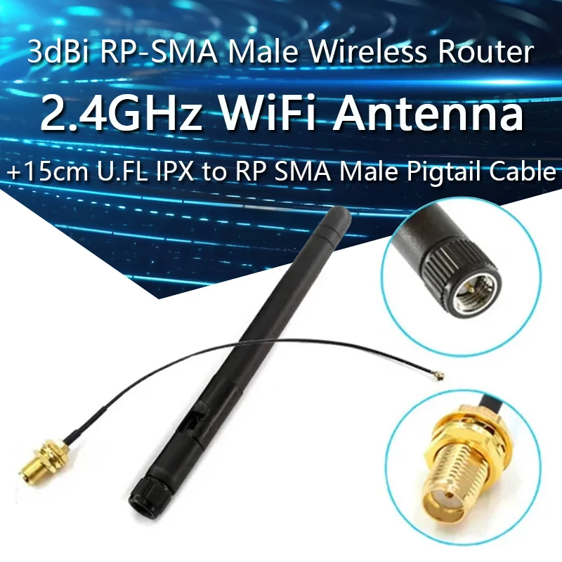 2.4GHz 3dBi WiFi 2.4g Antenna Aerial RP-SMA Male wireless router+ 15cm PCI U.FL IPX to RP SMA Male Pigtail Cable ESP8266 ESP32