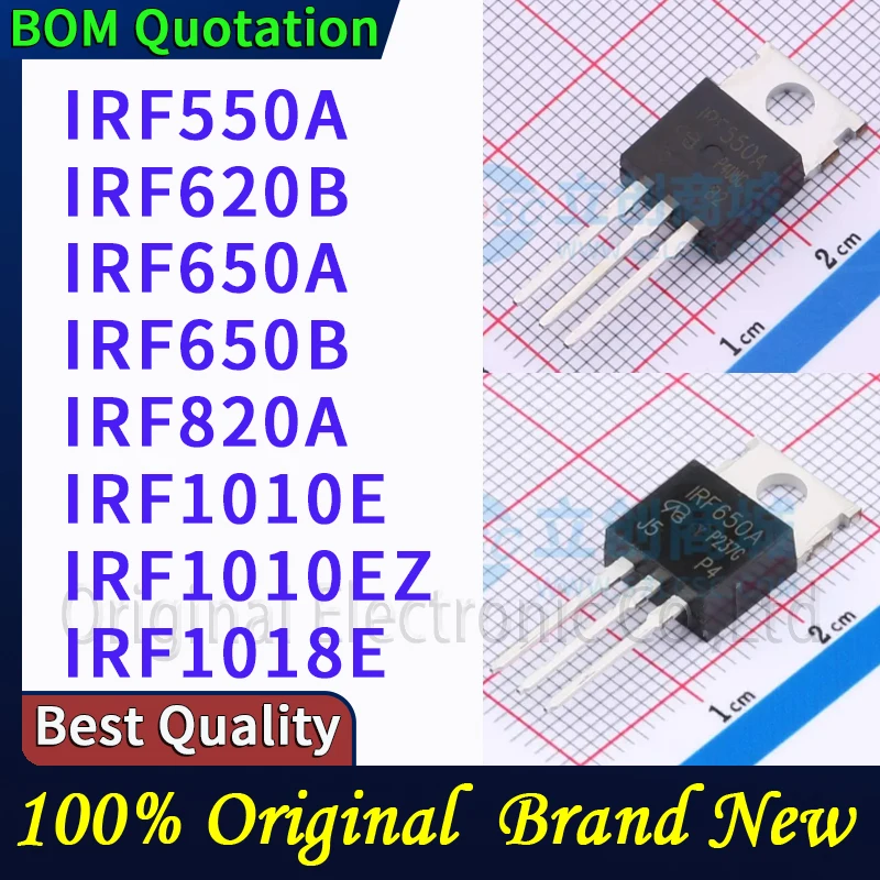 

5 шт./лот IRF550A IRF620B IRF650A IRF650B IRF820A IRF1010E IRF1010EZ IRF1018E В наличии Оригинальные высококачественные компоненты