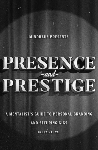Lewis Le Val-présence et Prestige-tours de magie