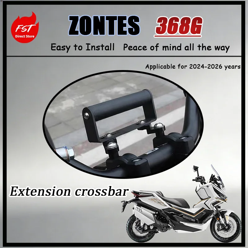

FOR CNC Aluminum Handlebar Extension Bracket for ZONTES 368G 2024-2026 Phone Navigation Mount Dash Crossbar Motorcycle Accessory