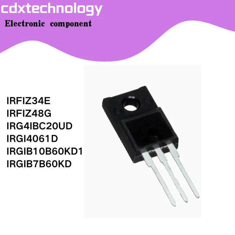 5PCS/Lot IRFIZ34E IRFIZ48G IRG4IBC20UD IRGI4061D IRGIB10B60KD1 IRGIB7B60KD TO220F NEW Fet triode in stock