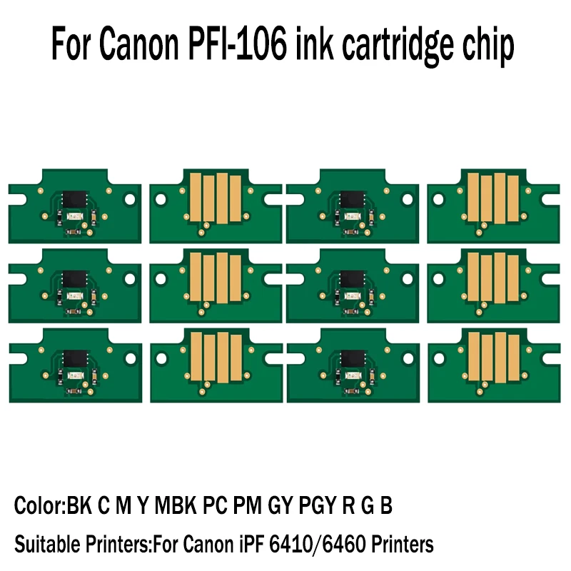 

For Canon PFI-106 PFI 106 ink Cartridge Chip for Canon iPF 6410 iPF 6460 Printer PFI106 Ink Cartridge Chip
