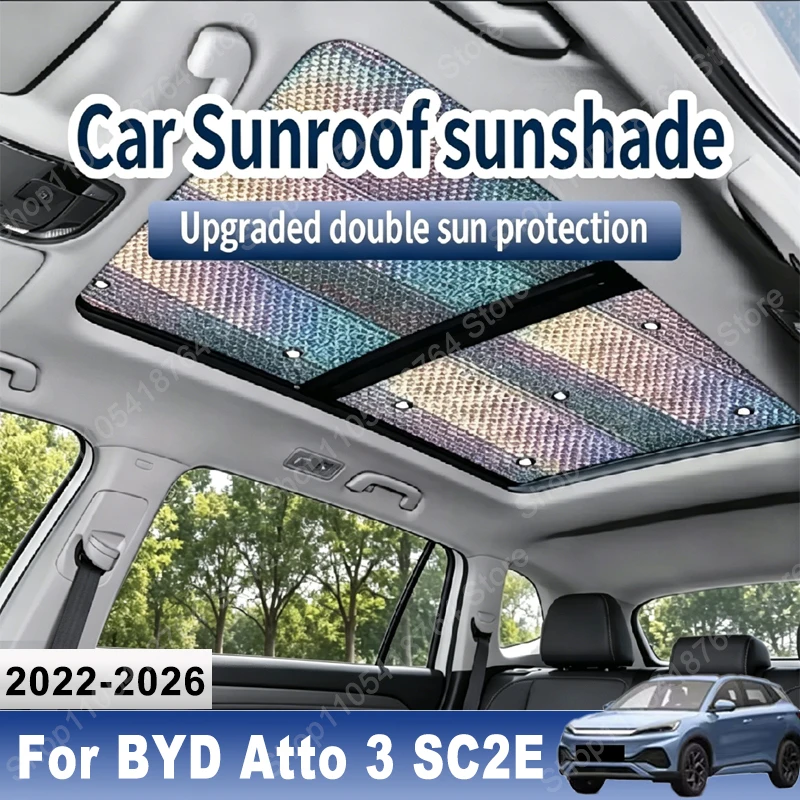 For BYD Yuan Plus Atto 3 SC2E 2022~2026 Car Sun Shades Cover Auto Sunroof Sunshade Protector Anti-UV Heat Isolate Accessories