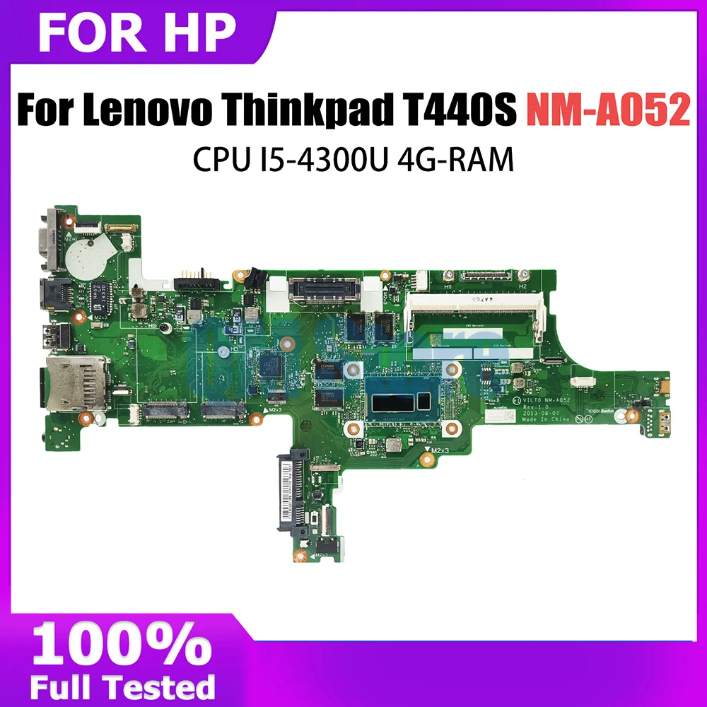 

T440S Notebook Mainboard For Lenovo ThinkPad Laptop Motherboard With I5-4300U 4GB RAM VILT0 NM-A052 FRU 04X3901 Fully Tested