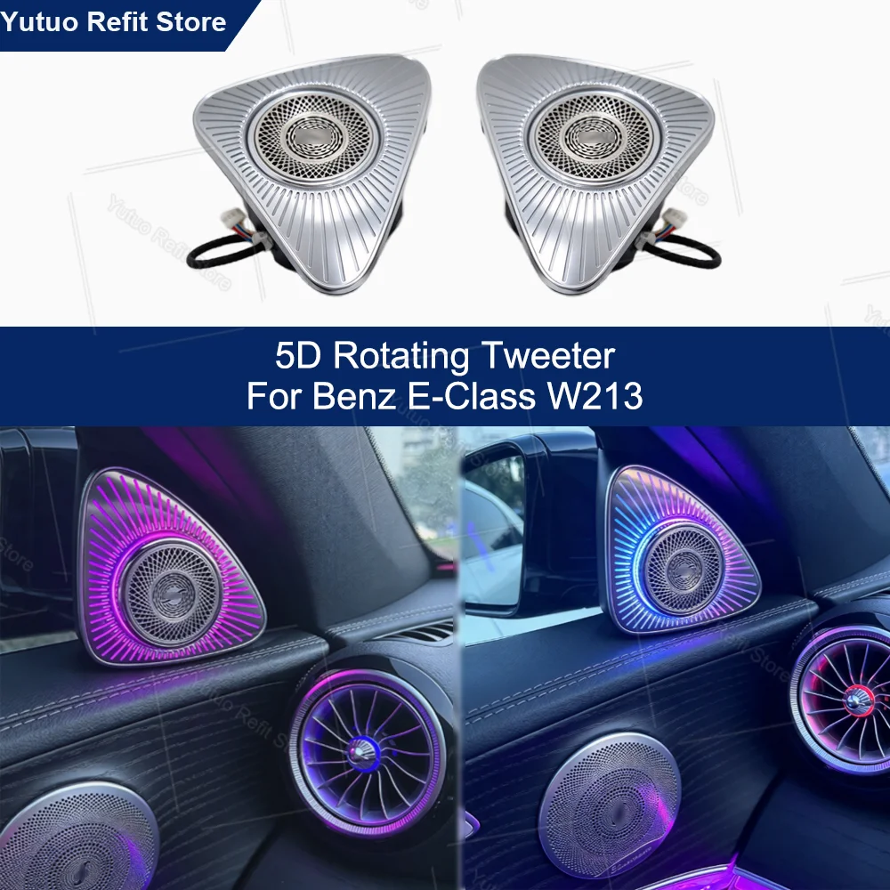 New 64 Colors 5D Rotating Tweeter For Benz E-Class W213 RGB LED Luminous Car Speaker Horn Refit Audio System Upgrade 1:1 OEM