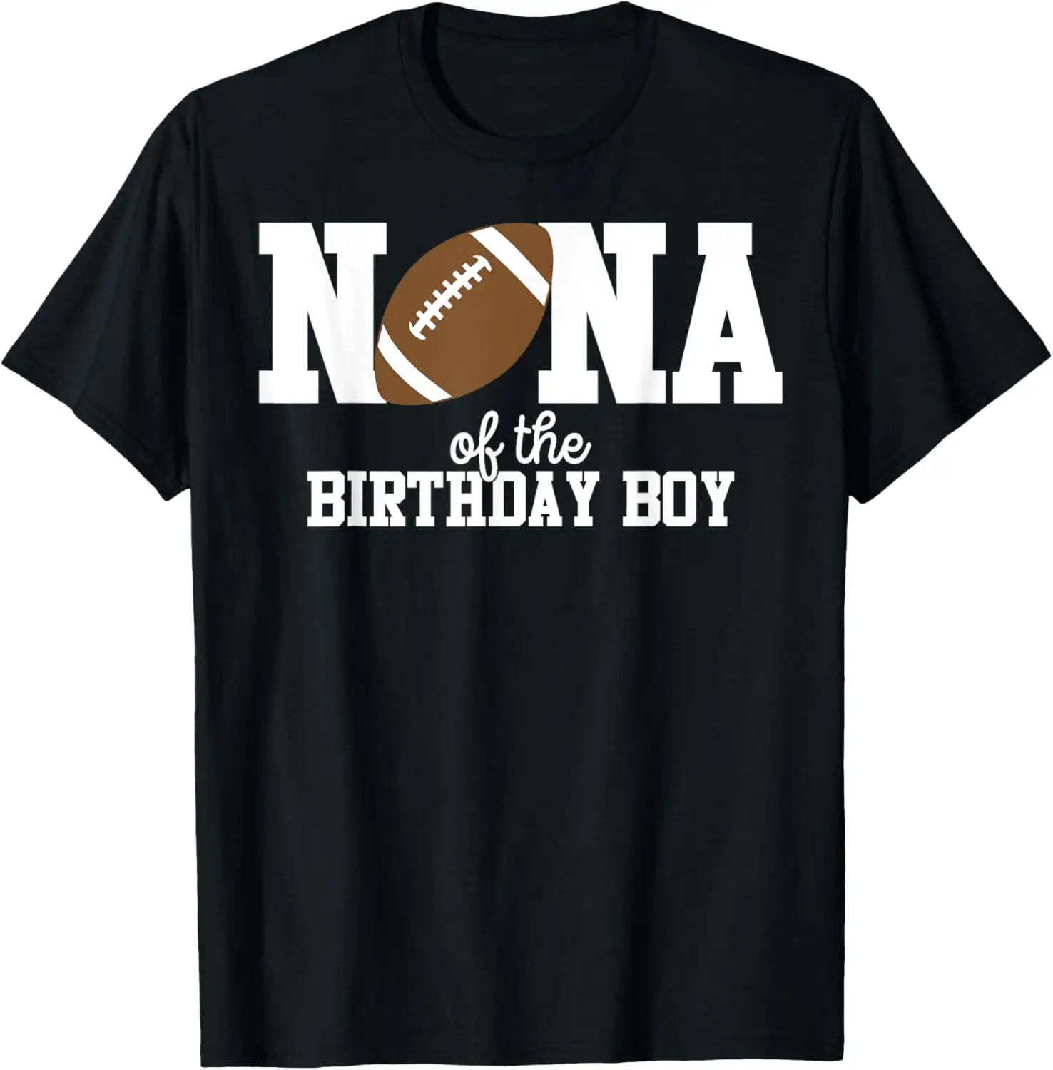 

Nana of the Birthday Boy Football Lover First Birthday Party T-Shirt
