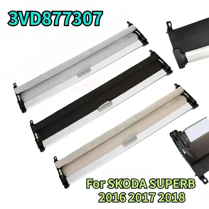 3VD877307 For SKODA SUPERB 2016 2017 2018 3VD 877 307 Skylight Shutter Sunroof Sunshade Shade Curtain Cover Assembly Awning