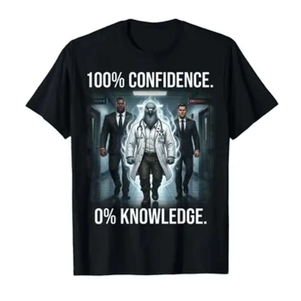 100% Confidence 0% Knowledge Doctor Pigeon Meme Aura T-shirt For Men Women 100% Cotton T Shirts Short Sleeve Tops P907